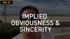 Daily Motivation: Implied Obviousness & Sincerity (Tonality Week)