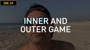 Daily Motivation: Inner and Outer Game