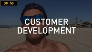 Daily Motivation: Customer Development