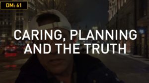 Daily Motivation: Caring, Planning, and the Truth