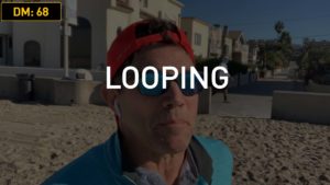 Daily Motivation: Looping