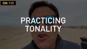 Daily Motivation/Skills Training: Practicing Tonality