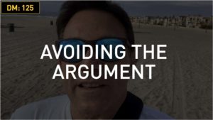 Daily Motivation: Avoiding the Argument