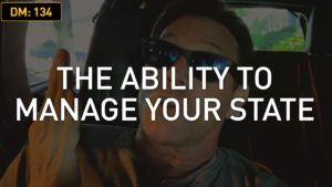 Daily Motivation: The Ability to Manage Your State