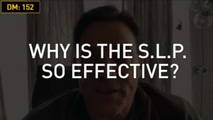 Daily Motivation: Why is the S.L.P so Effective?