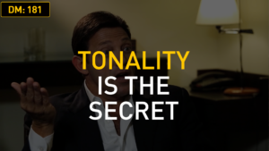 Daily Motivation: Tonality is the Secret