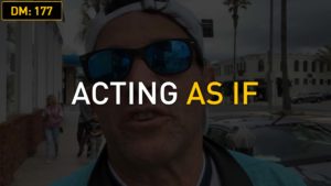 Daily Motivation: Acting As If