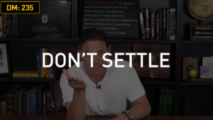 Don’t Settle