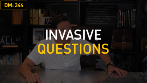 Invasive Questions