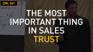 The Most Important Thing In Sales – Trust