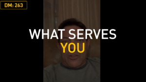 What Serves You