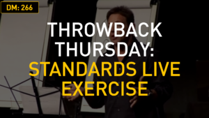 Throwback Thursday: Standards Live Exercise