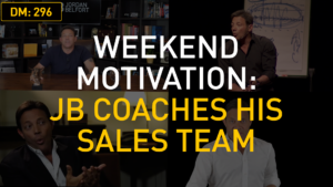 Weekend Motivation: JB Coaches His Sales Team