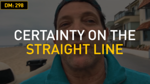 Certainty on the Straight Line