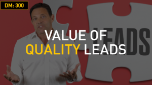 Value of Quality Leads