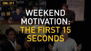 Weekend Motivation: The First 15 Seconds