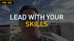 Lead With Your Skills