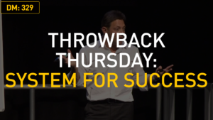 Throwback Thursday: System for Success
