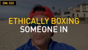 Ethically Boxing Someone In