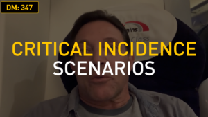 Critical Incidence Scenarios
